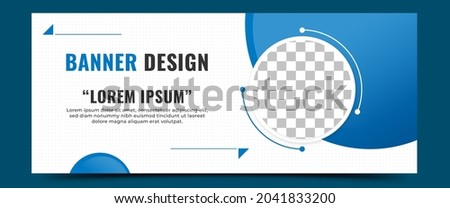 Horizontal banner template for business. Editable modern banner with blue circle shape and place for the photo. Usable for social media cover, header, and banner.
