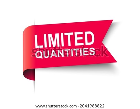 Limited quantities. Red vector banner on a white background. Royalty-Free Stock Photo #2041988822