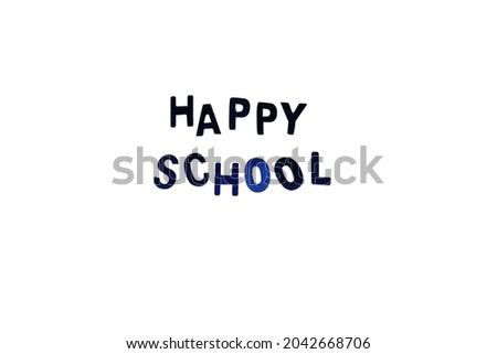 Word Happy School on white background