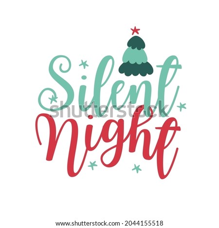 Christmas logotype or insignia. Cute cartoon Christmas tree. Silent night. Vector