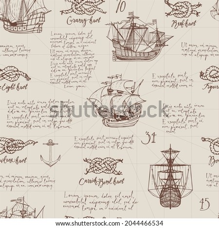 Vintage seamless pattern on the theme of sea travels and adventures. Monochrome vector background with hand-drawn sailboats, various sea knots, anchors and handwritten text Lorem ipsum on an old paper