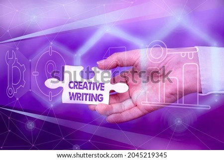 Writing displaying text Creative Writing. Conceptual photo fiction or poetry which displays imagination or invention Hand Holding Jigsaw Puzzle Piece Unlocking New Futuristic Technologies.