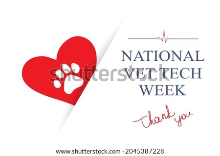 National Vet Tech Week medical concept. Red heart, dog paw ant text Thank You on white, vector illustration. Vet Tech Appreciation Week annual event.