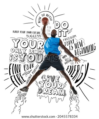 Stay motivated. Creative artwork, poster. Sportive african-american man, male basketball player in motion and action with ball isolated on white background with lettering, graphics and quotes. Collage