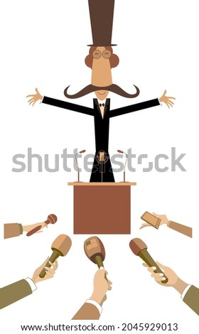 Man stays on a tribune in front the mass media illustration. 
Hands of reporters with microphones and the long mustache man in the top hat makes a speech from tribune isolated on white
