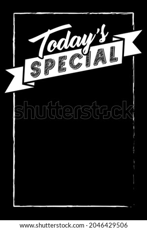 Todays Special Board - Chalkboard Menu Resource for Restaurants | Food and Beverage Street Sign Template Royalty-Free Stock Photo #2046429506
