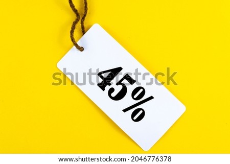 tag with an inscription 45% discount