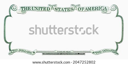 U.S.A. 2 dollar border with empty middle area. Clear Two dollar side banknote pattern for your picture or text. U.S. 2 highly detailed dollar banknote. on a white background.