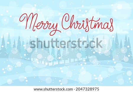 A postcard with the inscription, Merry Christmas and a winter landscape. Winter, Christmas trees in the snow, it's snowing.