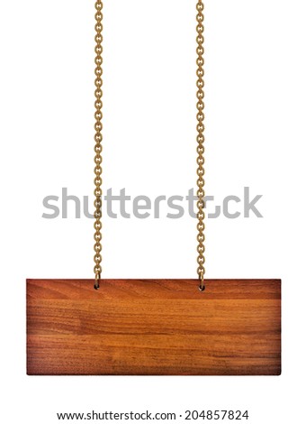 wooden sign on the long chains of gold isolated on white background