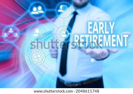 Text caption presenting Early Retirement. Conceptual photo practice of leaving employment before the statutory age Gentelman Uniform Standing Holding New Futuristic Technologies.