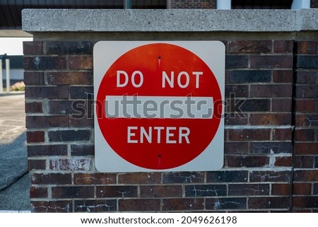 Street Sign Do Not Enter Brick Wall
