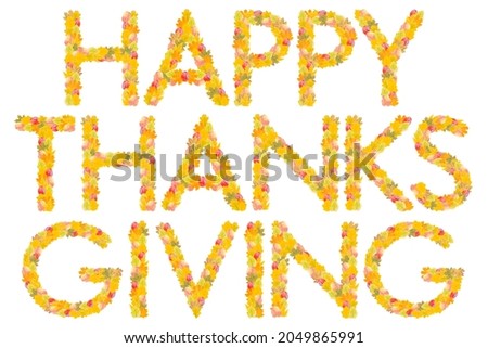 Happy Thanksgiving greeting text from fall leaves isolated