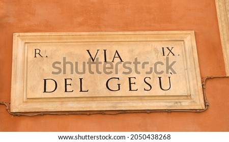 street name meaning Road of Jesus in the historic center of Rome in Italy
