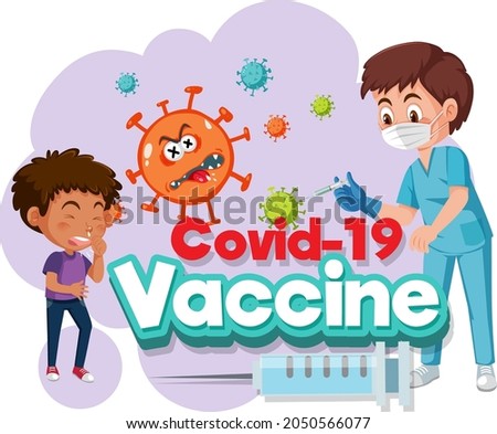 Doctor and kid patient cartoon character with Covid-19 vaccine font illustration
