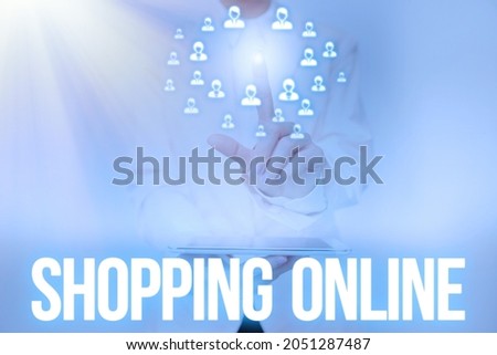 Text sign showing Shopping Online. Conceptual photo buying you want through internet website then deliver it Lady Holding Tablet Pressing On Virtual Button Showing Futuristic Tech.