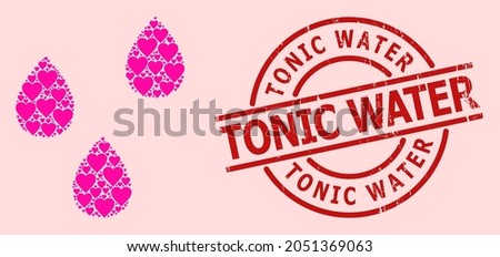 Scratched Tonic Water stamp, and pink love heart mosaic for water drops. Red round stamp contains Tonic Water text inside circle. Water drops mosaic is formed from pink amour icons.