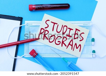 Hand writing sign Studies Program. Business overview Platform help move you towards a college and career path Presenting Infection Medicine, Gathering Medical Informations