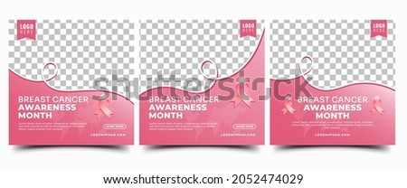 Breast cancer social media post template design collection. Editable modern banner with pink background, ribbon, and place for the photo. Usable for social media post, banner, card, and website.	 Royalty-Free Stock Photo #2052474029