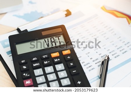 vat concept displayed on a calculator to Business and tax concept.Value Added Tax Royalty-Free Stock Photo #2053179623