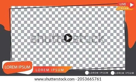 video frame transparent background compatible with any platform for video conferencing, livestream 16:9  landscape dimensions with schema color black grey and orange Royalty-Free Stock Photo #2053665761