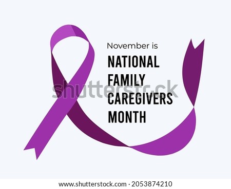 November is National Family Caregivers Month. Vector illustration with ribbon on white background