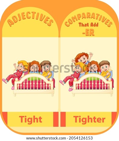 Comparative adjectives for word tight illustration