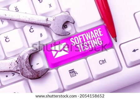 Inspiration showing sign Software Testing. Business overview evaluate the functionality of a software application Typing And Publishing Descriptions Online, Writing Informative Data