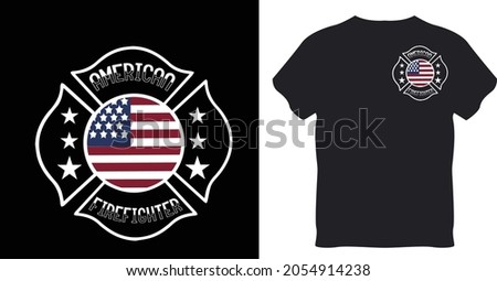 American Fire fighter T-shirt design