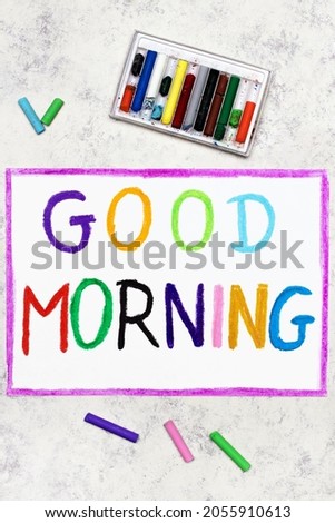 Colorful hand drawing: GOOD MORNING card