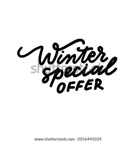 Winter special offer lettering element for poster and banner with calligraphy script phrase without background. Perfect for advertising and web. Vector illustration