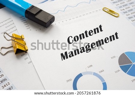 Conceptual photo about Content Management with handwritten phrase. 
