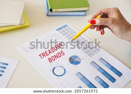 Business concept about TREASURY BONDS with sign on the page. 
