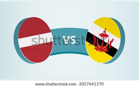 Latvia versus Brunei, team sports competition concept. Round flag of countries.