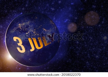 July 3rd. Day 3 of month, Calendar date. Earth globe planet with sunrise and calendar day. Elements of this image furnished by NASA. Summer month, day of the year concept