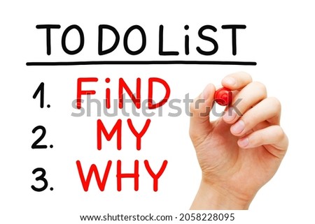 Hand writing text Find My Why in To Do list. Purpose of life motivational concept. Royalty-Free Stock Photo #2058228095