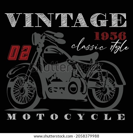Motocycle,Vintage,Images stylish Graphic t shirt print vector illustration design