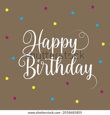 Great Happy Birthday Card. Vector typography illustration 