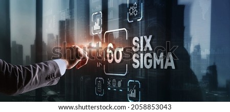 Six Sigma. Management concept aimed at improving the quality of work of an organization or a separate unit Royalty-Free Stock Photo #2058853043