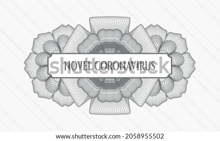Grey passport rosette. Vector Illustration. Detailed with text Novel Coronavirus inside