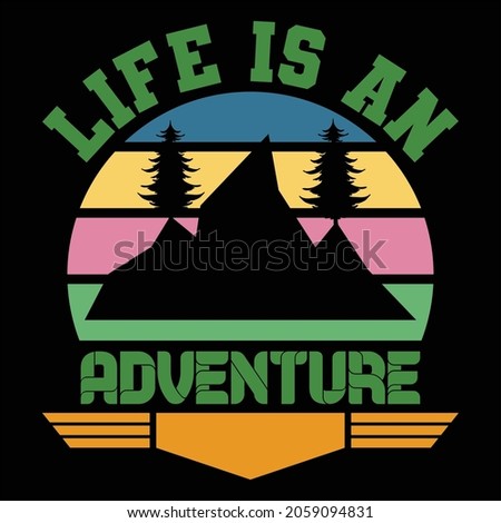 Life Is An Adventure t-shirt Design 