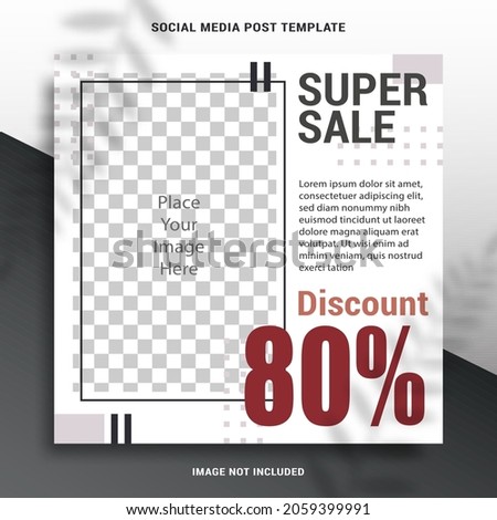 Super sale social media post template square banner for branding and promotion of clothing, fashion, automotive, finance, and other business products. Suitable for use for other social media banners.