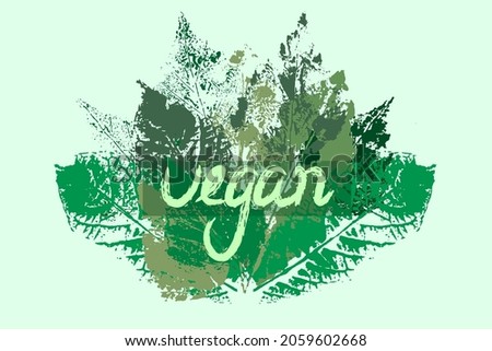 Vegan emblem with hand drawn green beautiful leaves. Good for any project.