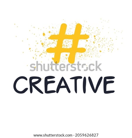 creative hashtag text, Vector illustration.