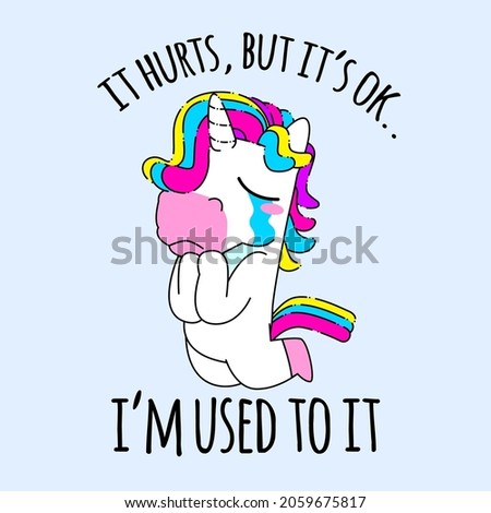 Cute unicorn quote vector illustration, sad unicorn