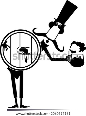 Cartoon man, beer mug and big tun of beer illustration. 
Funny long mustache man in the top hat pouring beer from the tun into the beer mug black on white

