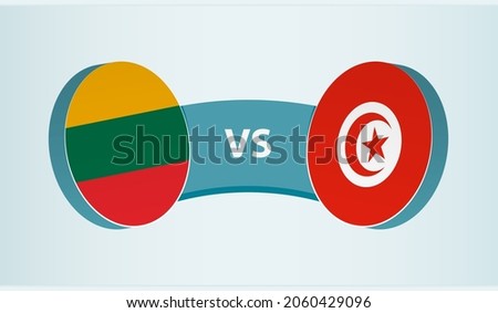 Lithuania versus Tunisia, team sports competition concept. Round flag of countries.