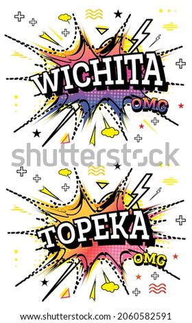 Topeka and Wichita Comic Text Set in Pop Art Style Isolated on White Background.