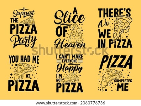Pizza typography SVG t shirt design bundle, Pizza t shirt design with graphics, Pizza shirt, Pizza typography quotes,