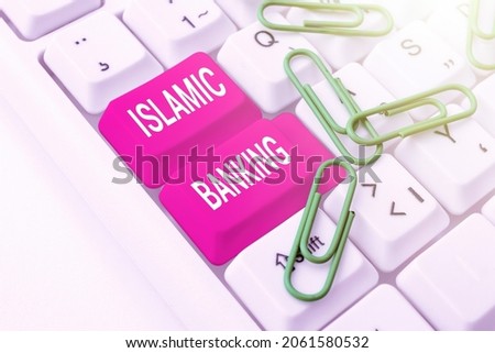 Text caption presenting Islamic Banking. Conceptual photo Banking system based on the principles of Islamic law Practicing Speed Typing Accuracy, Testing Typewriting Knowledge